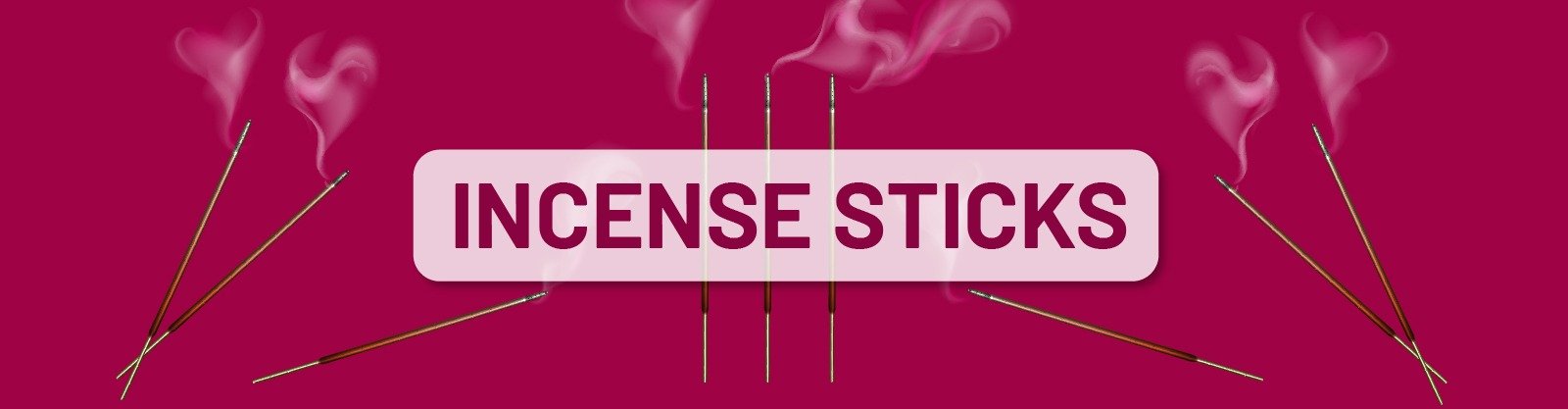 INSENCE STICKS